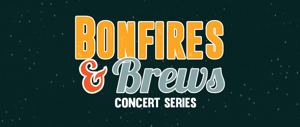 Bonfires & Brews Concert Series