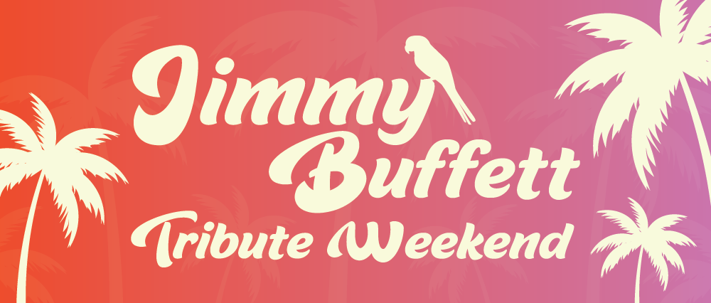 Jimmy Buffett Tribute Weekend event logo